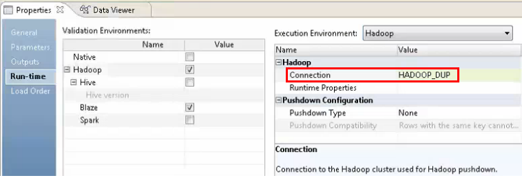 The image shows the Execution Envoronment section on the right side of the Run-time properties editor. The Hadoop connection property is highlighted in the image.