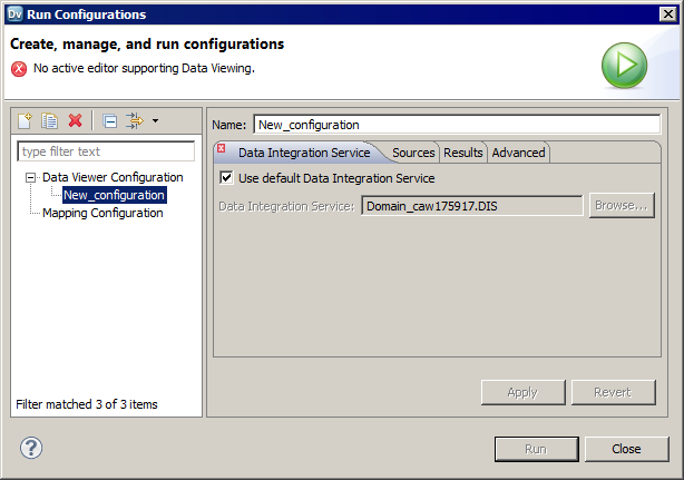 The right panel of the Run Configurations dialog box displays the following tabs where you configure the data viewer configuration properties: Data Integration Service, Sources, Results, and Advanced.