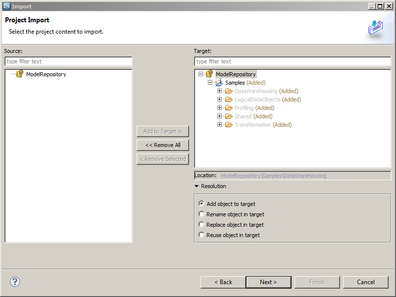 The image displays the Import dialog box with a Source pane on the left and a Target pane on the right. The target pane contains a project and its content that was added using the Add to Target button. The Resolution list shows options for adding the object to the target.