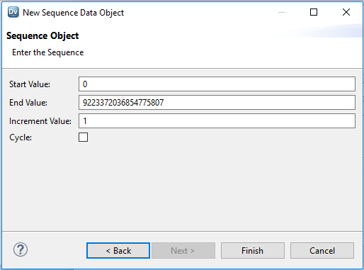 This screenshots show the Sequence Object properties that you can configure: Start Value, End Value, Increment Value, and an option for Cycle. The default Start Value is 0. The default End Value is 9,223,372,036,854,775,807. The default Increment Value is 1.