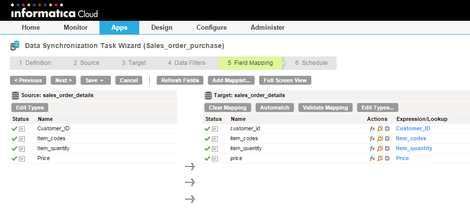 You can view the , , , and fields in the source mapped to corresponding fields in the target in the page of the .Customer_IDItem_codesItem_quantityPricesales_order_detailssales_order_detailsField MappingsData Synchronization Task Wizard