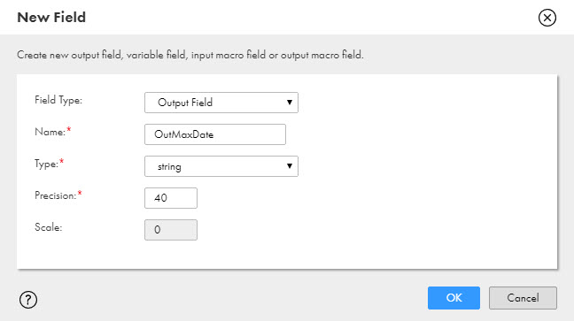 The New Field dialog box shows the OutMaxDate field with the Output Field field type, string type, and precision of 40.