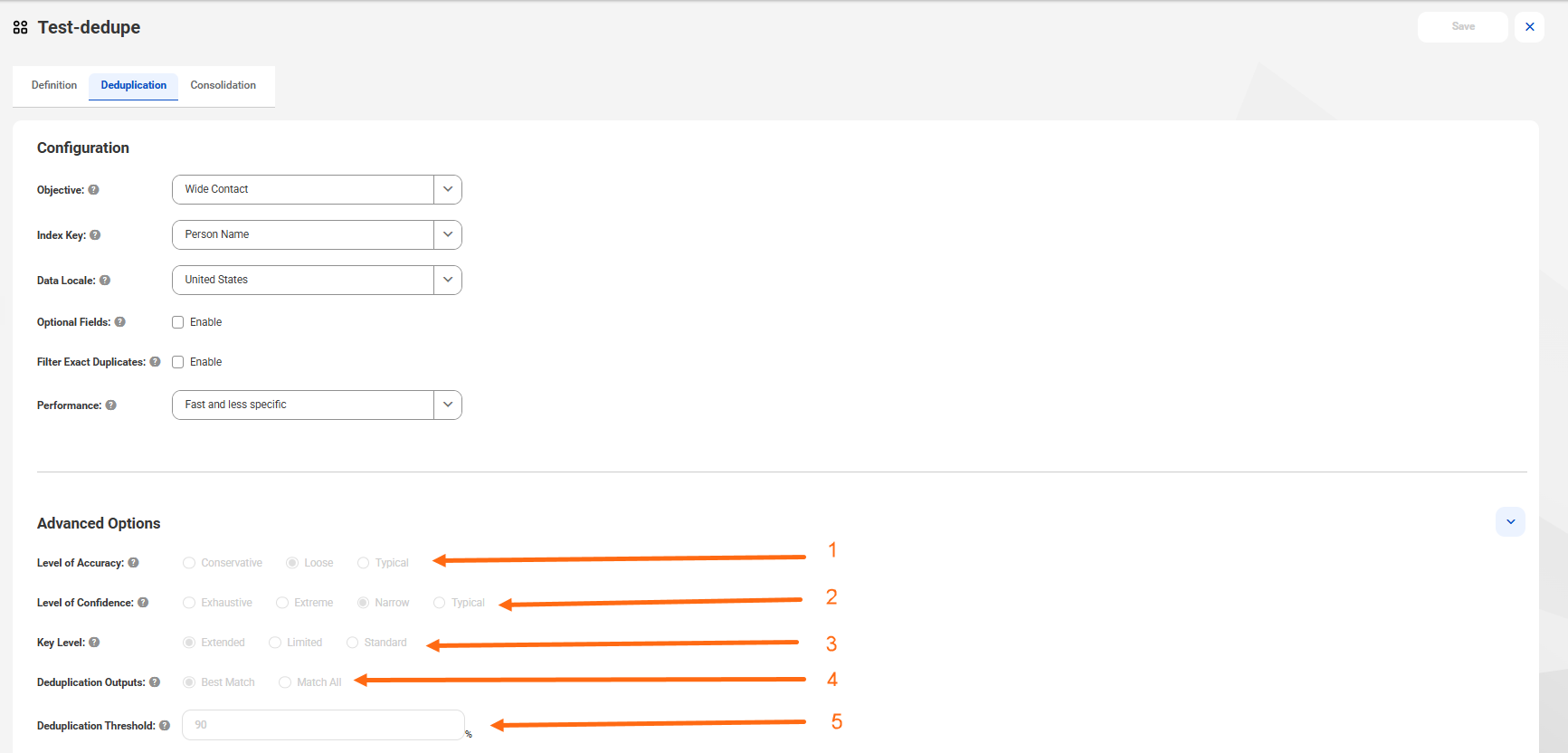 The Deduplication tab shows the advanced options. The panel includes the levels of accuracy, levels of confidence, key levels, deduplication outputs, and deduplication threshold values.