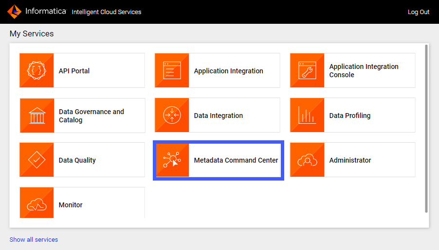 The screenshot shows the Informatica Intelligent Cloud Services selelction screen with the Metadata Command Center highlighted.