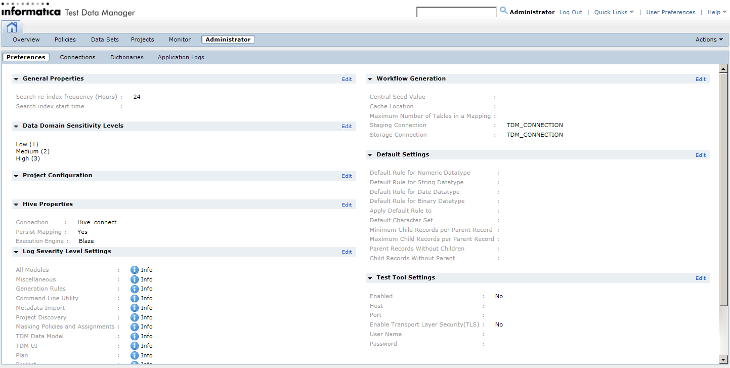 The Administrator view has the following views: the Preferences view, the Connections view, the Dictionaries view, the Application Logs view, and the Test Data Warehouse view. The image shows the Preferences view. The Preferences view shows the general properties, data domain sensitivity levels, project configuration, workflow generation, log severity level settings, Hive properties, data generation default settings, and test tool settings.