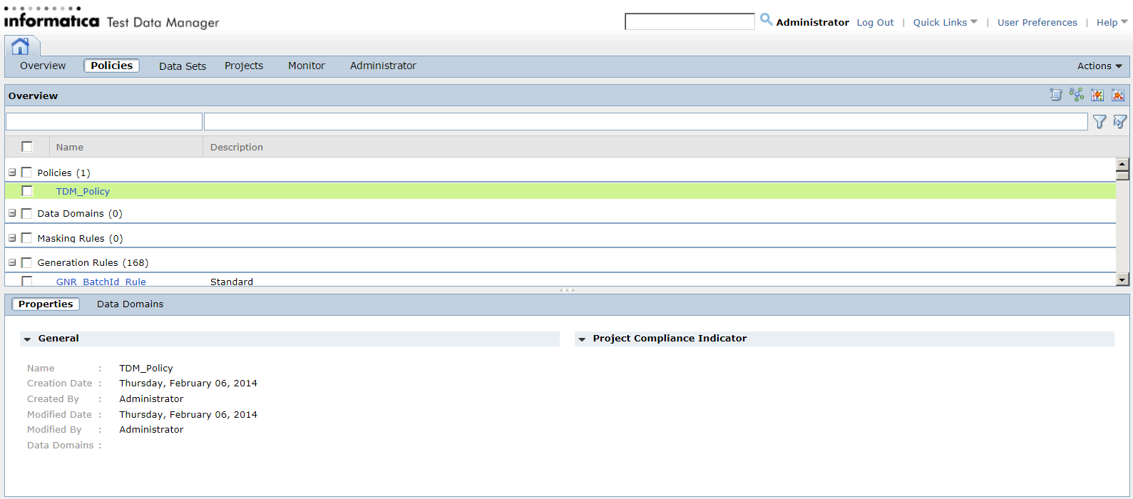 The Policies view contains a list of the policies, data domains, and rules. A policy is selected and the policy properties appear in the details panel.