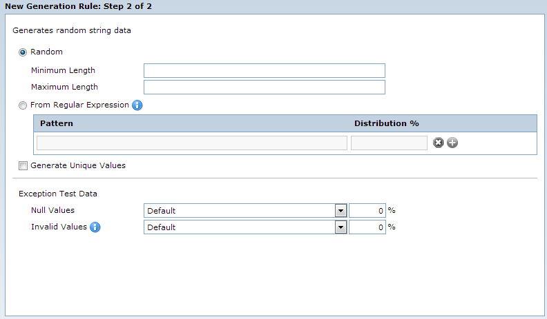 Random string generation parameters are minimum length, maximum length, pattern, distribution percent, generate unique values, null values, and values that are not valid.