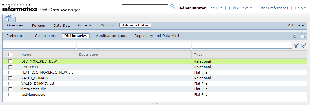 The Administrator | Dictionaries view contains a list of available dictionaries and dictionary properties, such as the dictionary name, description, and type. It contains options to add, edit, delete, sort, and filter dictionaries.